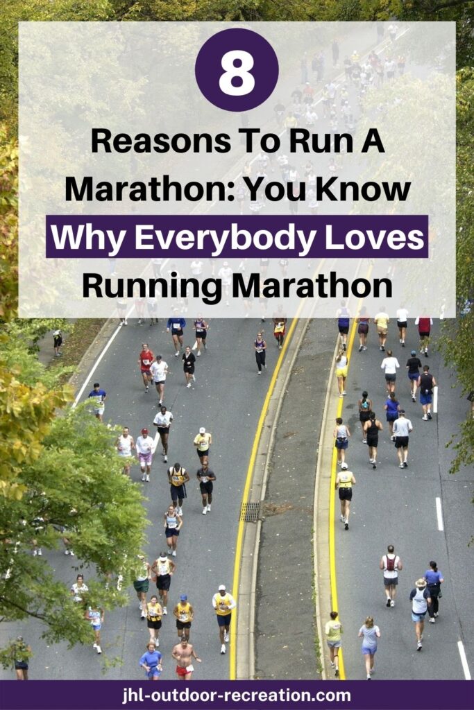 why you should run a marathon