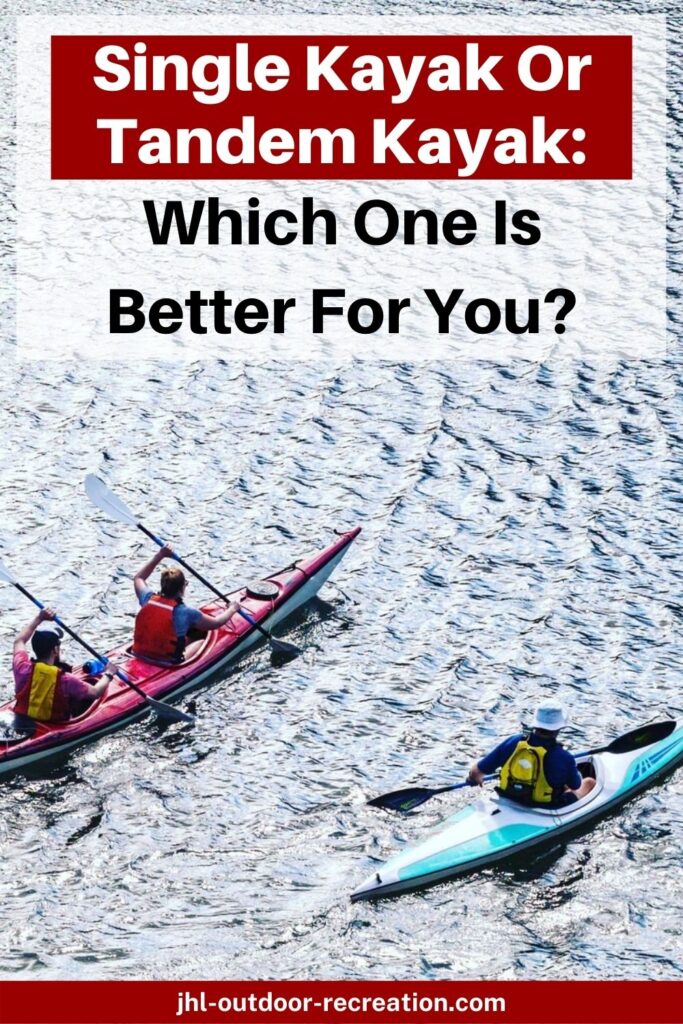 single or tandem kayak